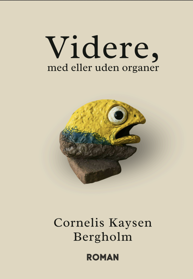 Videre, med eller uden organer